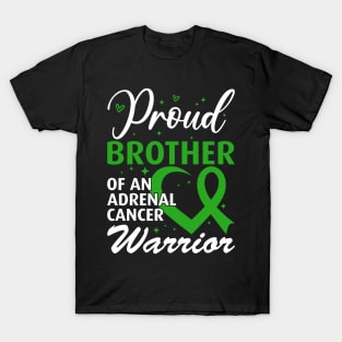 Adrenal Cancer Awareness Brother of a Adrenal Cancer Warrior T-Shirt